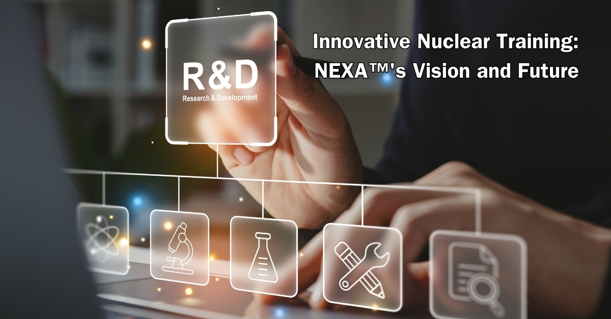 Innovative Nuclear Training at NEXA - Research & Development