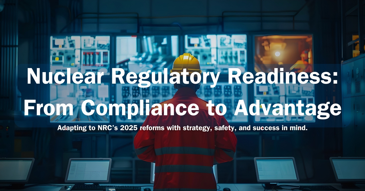 Engineer in a modern nuclear control room reviewing digital systems, representing nuclear regulatory readiness in response to updated NRC compliance standards.